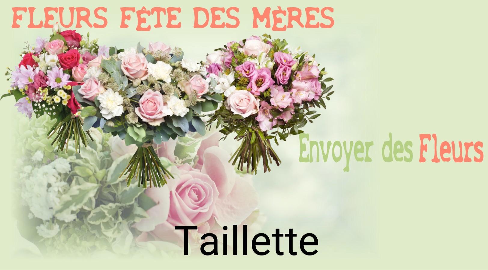 Bouquet de Fête des Mères livré à Taillette
